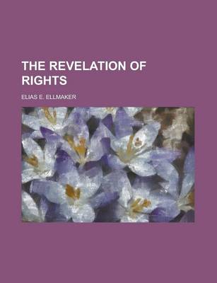 Book cover for The Revelation of Rights