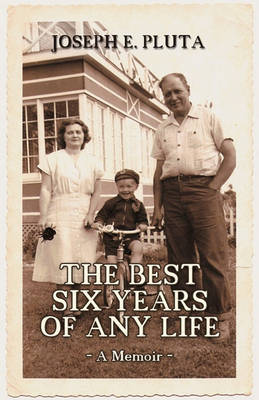 Book cover for The Best Six Years of Any Life