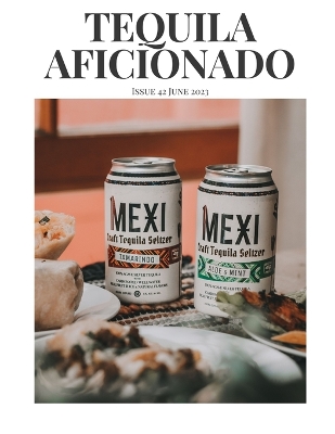 Book cover for Tequila Aficionado Magazine, June 2023
