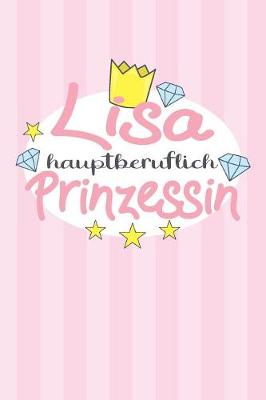 Book cover for Lisa - hauptberuflich Prinzessin