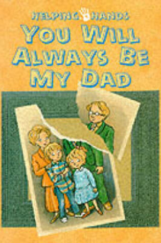 Cover of Always be My Dad
