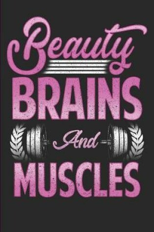 Cover of Beauty, Brains and Muscles