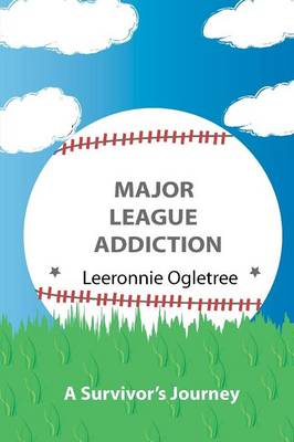 Cover of Major League Addiction