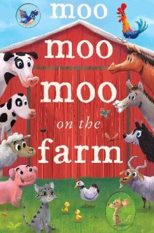 Cover of Moo Moo Moo on the Farm