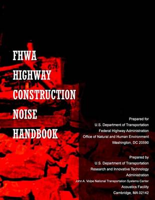 Book cover for FHWA Highway Construction Noise Handbook