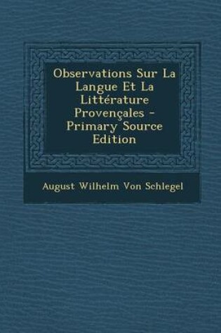Cover of Observations Sur La Langue Et La Litterature Provencales