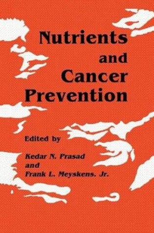 Cover of Nutrients and Cancer Prevention