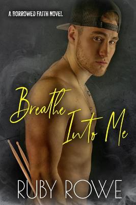 Book cover for Breathe Into Me