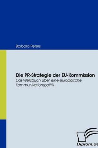 Cover of Die PR-Strategie der EU-Kommission