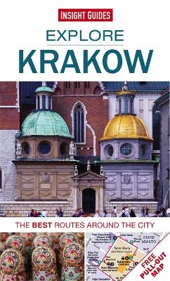 Book cover for Insight Guides Explore Krakow - Krakow Guide, The best routes around the city