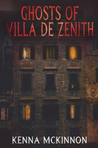 Cover of Ghosts of Villa de Zenith