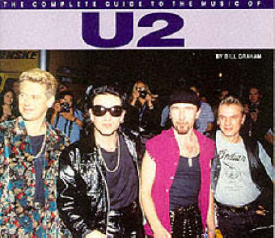 Book cover for The Complete Guide to the Music of "U2"