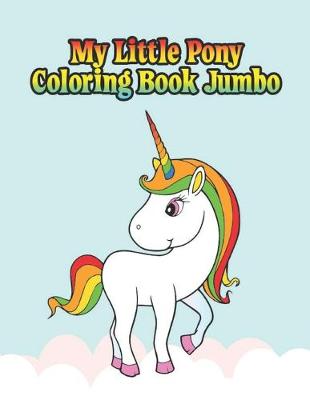 Book cover for my little pony coloring book jumbo