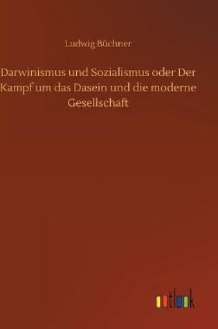 Cover of Darwinismus und Sozialismus oder Der Kampf um das Dasein und die moderne Gesellschaft