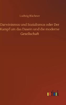 Book cover for Darwinismus und Sozialismus oder Der Kampf um das Dasein und die moderne Gesellschaft