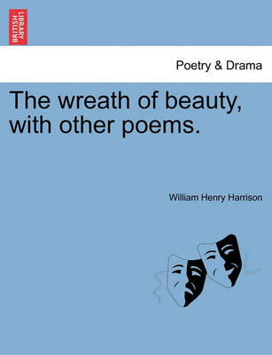 Book cover for The Wreath of Beauty, with Other Poems.