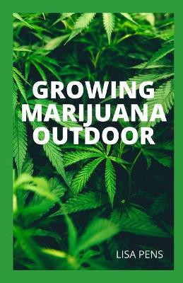 Book cover for Growing Marijuana Outdoor