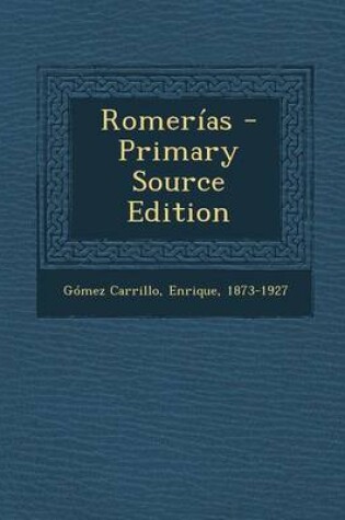 Cover of Romerias - Primary Source Edition