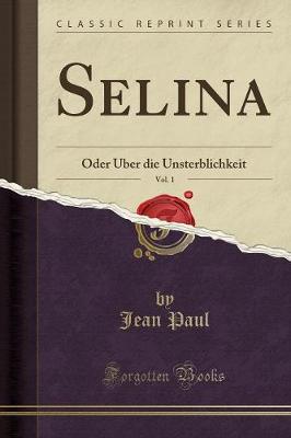 Book cover for Selina, Vol. 1