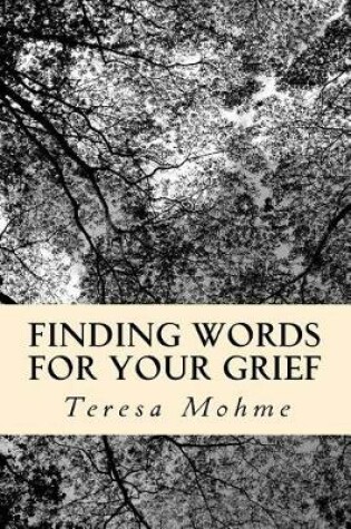 Cover of Finding Words for Your Grief