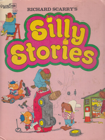 Book cover for Richard Scarry's Silly Stories