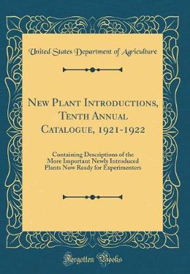 Book cover for New Plant Introductions, Tenth Annual Catalogue, 1921-1922