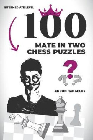 Cover of 100 Mate in Two Chess Puzzles