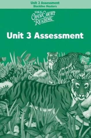 Cover of OPEN COURT READING - UNIT 3 ASSESSMENT BLACKLINE MASTERS LEVEL 2