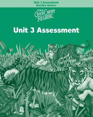 Book cover for OPEN COURT READING - UNIT 3 ASSESSMENT BLACKLINE MASTERS LEVEL 2