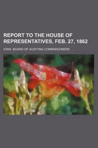 Cover of Report to the House of Representatives, Feb. 27, 1862