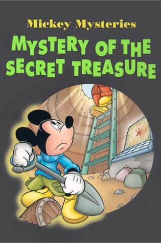 Cover of Mickey Mysteries Mystery of the Secret Treasure