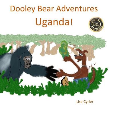 Book cover for Dooley Bear Adventures Uganda!
