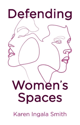 Book cover for Defending Women's Spaces