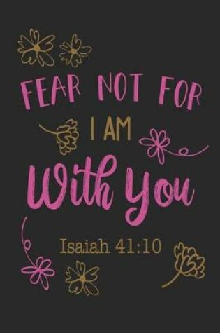 Cover of Fear Not For I Am With You Isaiah 41