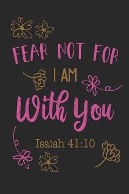 Book cover for Fear Not For I Am With You Isaiah 41