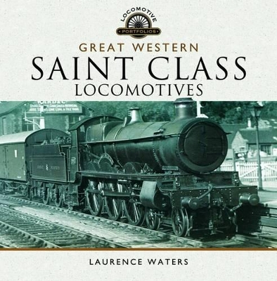 Book cover for Great Western Saint Class Locomotives