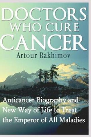 Cover of Doctors Who Cure Cancer