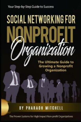 Cover of Social Networking for Nonprofit Organization