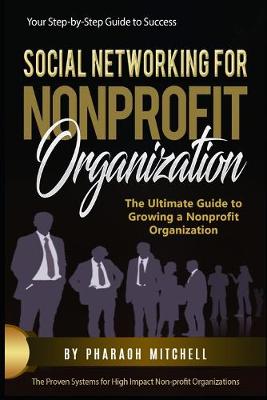 Book cover for Social Networking for Nonprofit Organization