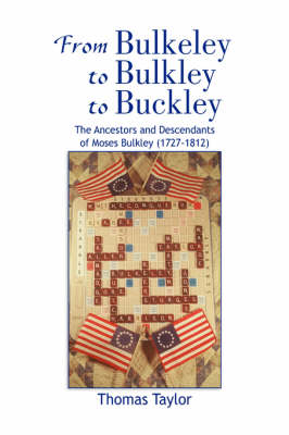 Book cover for From Bulkeley to Bulkley to Buckley