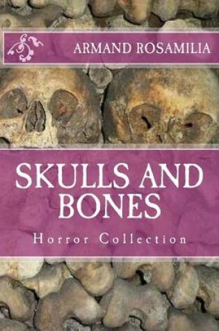 Cover of Skulls And Bones