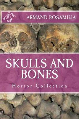 Book cover for Skulls And Bones