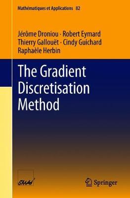 Book cover for The Gradient Discretisation Method