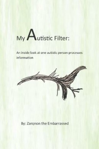 Cover of My Autistic Filter
