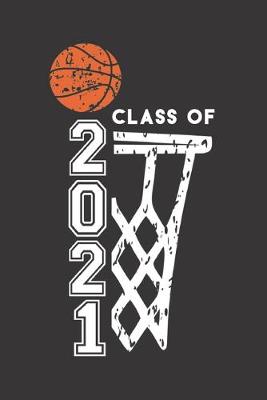 Cover of Class of 2021