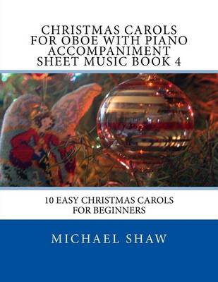 Book cover for Christmas Carols For Oboe With Piano Accompaniment Sheet Music Book 4