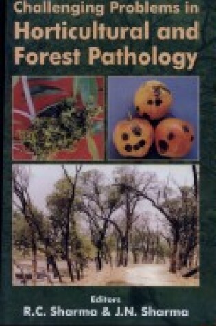 Cover of Challenging Problems in Horticultural and Forest Pathology