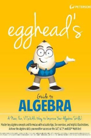 Cover of egghead's Guide to Algebra