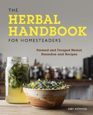 Book cover for The Herbal Handbook for Homesteaders