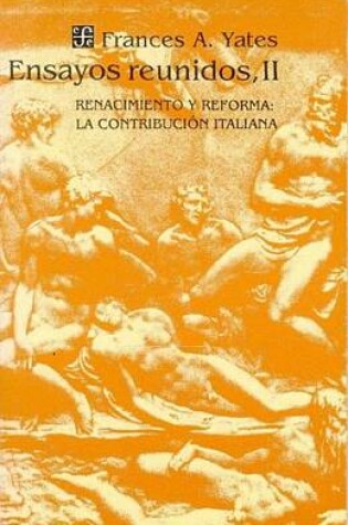 Cover of Ensayos Reunidos, II. Renacimiento y Reforma